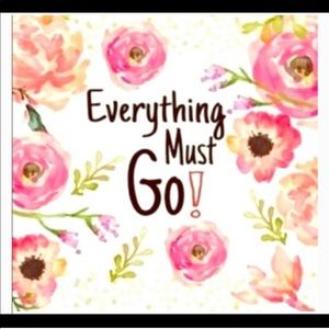 SALE!! Everything must go!!